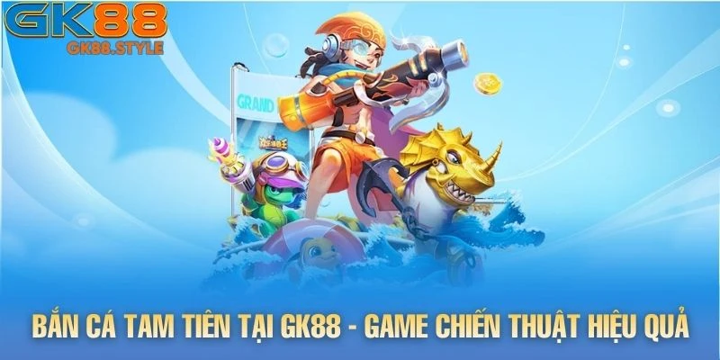 Bắn Cá Tam Tiên