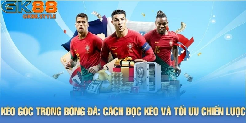 Kèo Góc Trong Bóng Đá